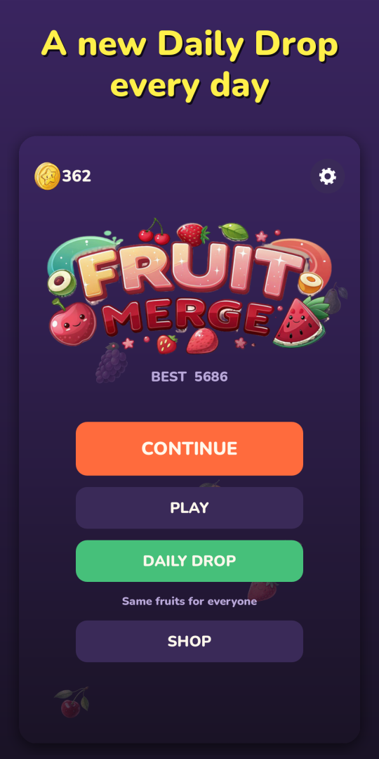 Main menu — the Daily Drop, same fruits for everyone
